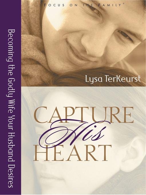 Title details for Capture His Heart by Lysa TerKeurst - Available